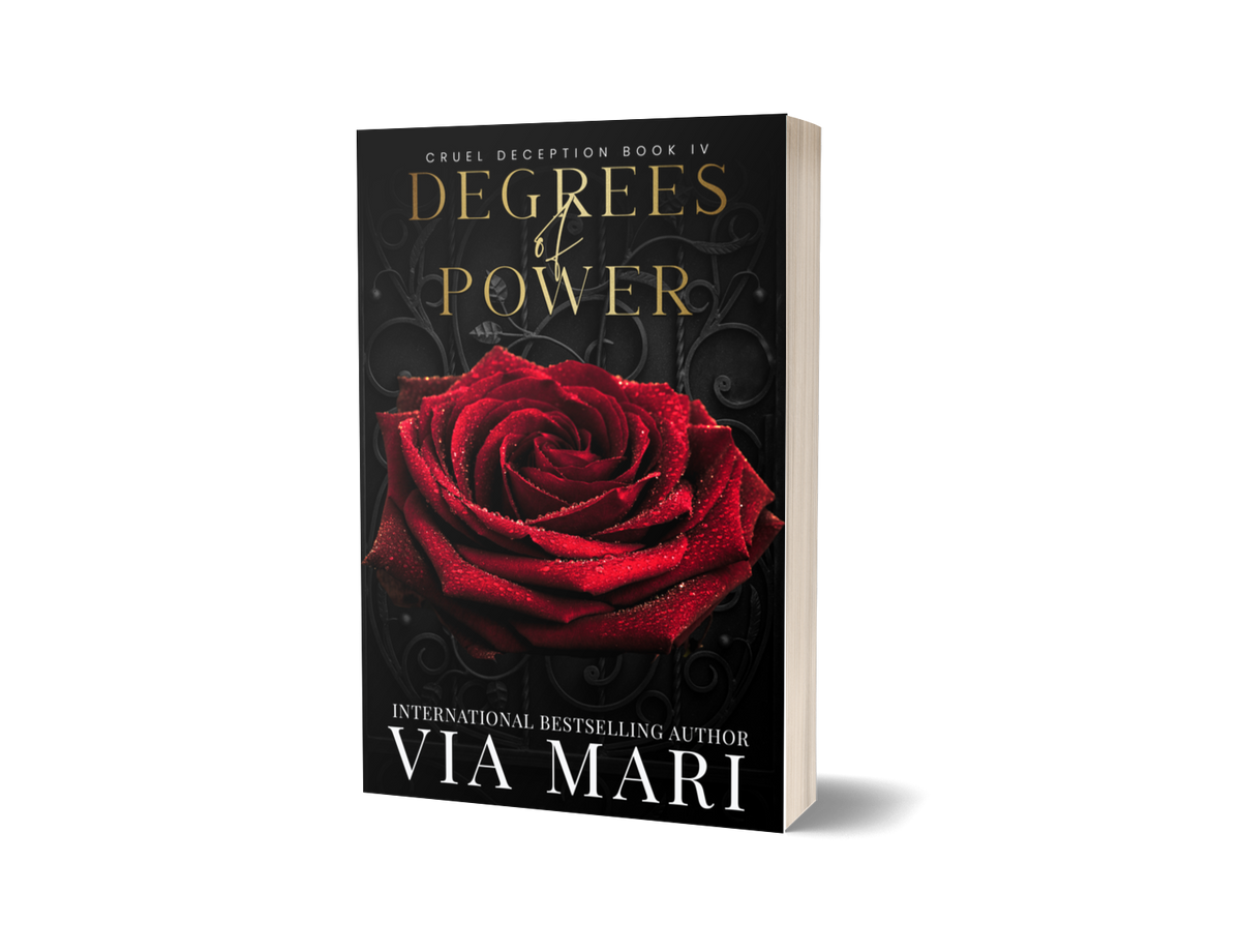Degrees of Power: Dark Billionaire Mafia Romance (Cruel Deceptions Book 4 - Print)