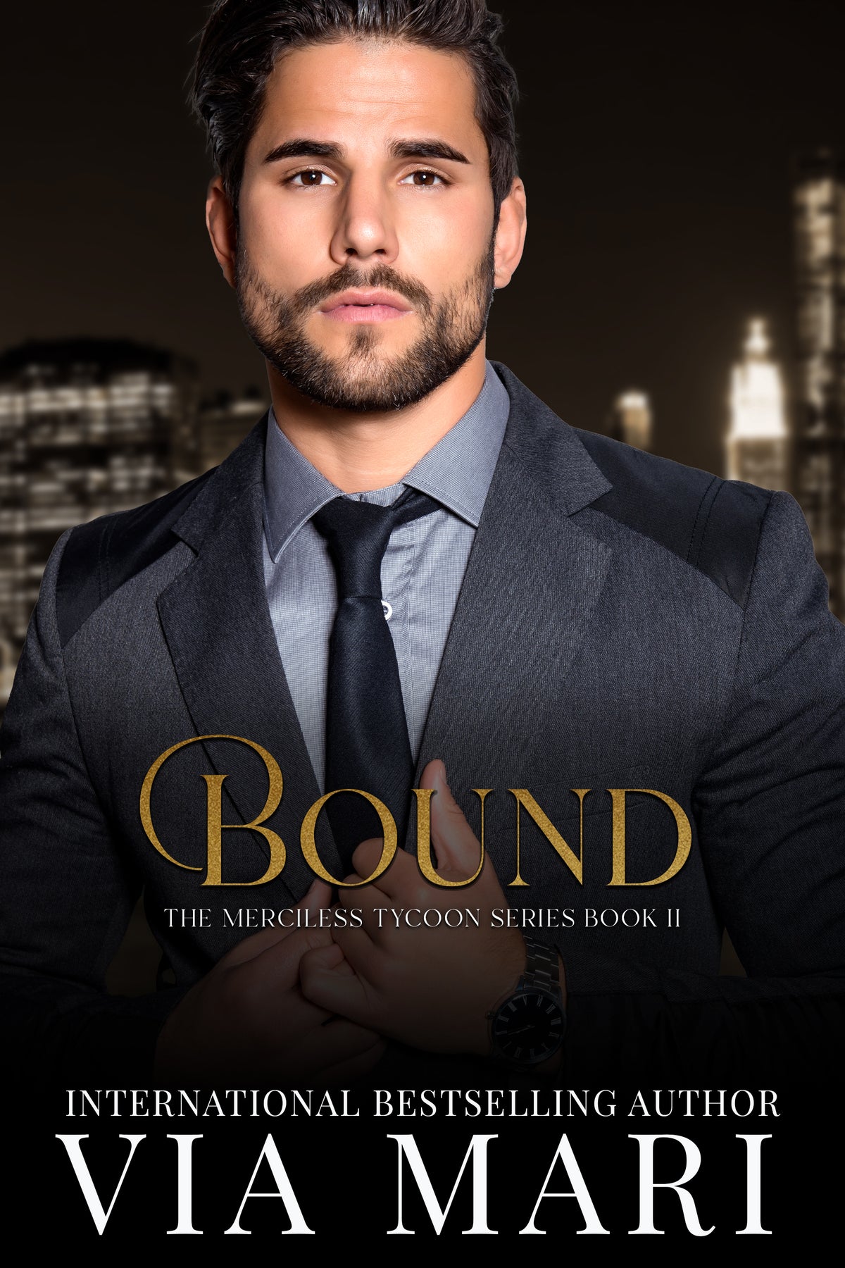 Bound: Dark Billionaire Mafia Romance (The Merciless Tycoon Book 2 - eBook)