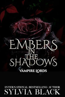 Embers in the Shadows