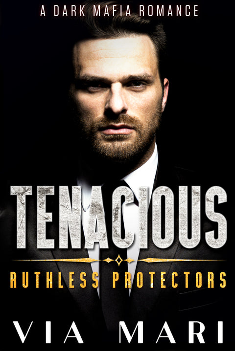 Tenacious